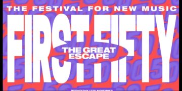 The Great Escape announces First Fifty acts plus taster East London gigs