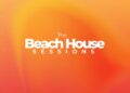 Two very intimate ‘Beach House Sessions’ announced