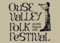 Ouse Valley Folk Festival details announced
