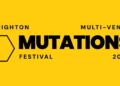 Brighton’s ‘Mutations Festival’ announces the first 71 acts to join headliners Fat Dog and Mike D 5D (Beastie Boys)